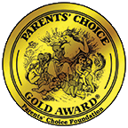 Parents Choice Foundation Parents' Choice Gold Award®