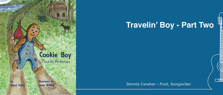 Travelin’ Boy – Part Two